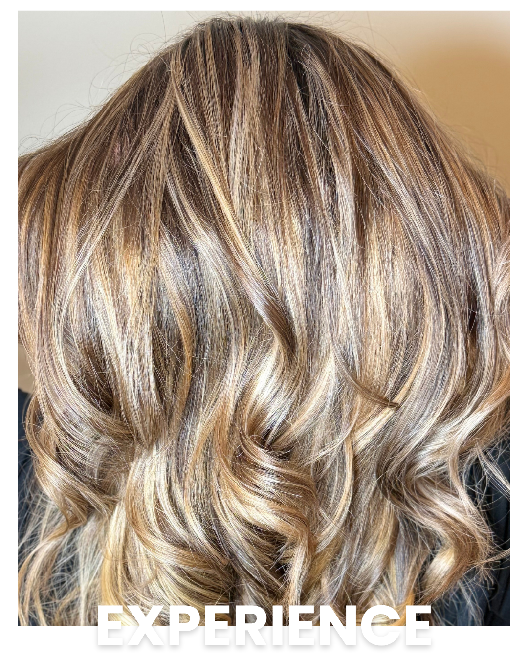 EXPERIENCE & HAIR